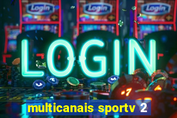 multicanais sportv 2